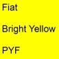 Preview: Fiat, Bright Yellow, PYF.